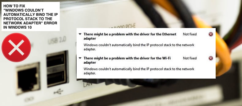 Windows n'a pas pu lier automatiquement la pile de protocoles IP à la carte réseau