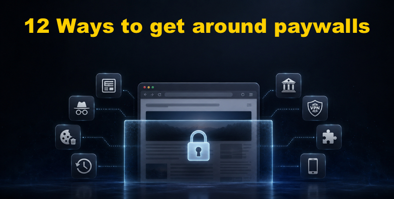 Comment contourner les paywalls de contenu
