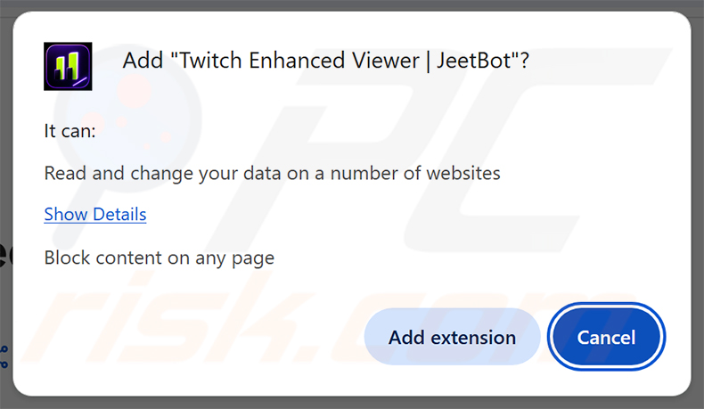 Boîte de dialogue des autorisations de l'extension malveillante Twitch Enhanced Viewer | JeetBot dans Chrome