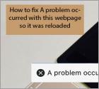 Comment réparer 'Un problème est survenu avec cette page, elle a donc été rechargée' ?