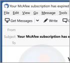 Courriel Arnaque McAfee Subscription Has Expired