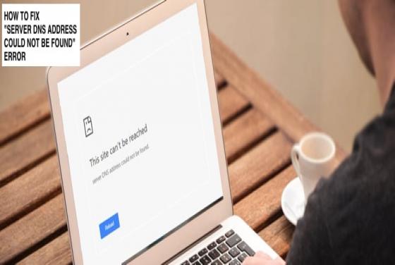 Comment réparer l'erreur "L'adresse DNS du serveur est introuvable"
