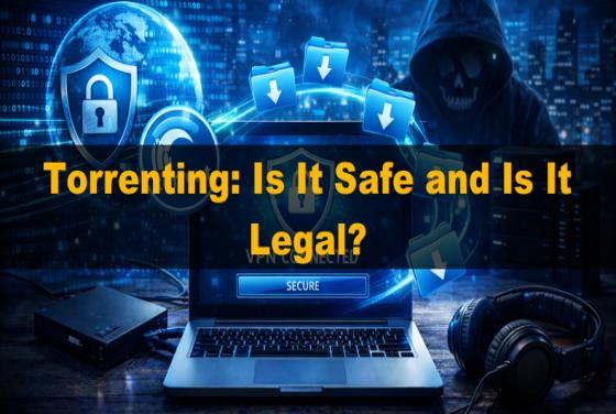 Qu'est-ce que le torrenting ? Est-ce sûr et légal ?