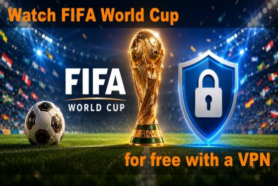 Comment regarder la Coupe du Monde FIFA 2026 gratuitement avec un VPN