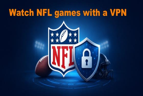 Comment regarder les matchs de NFL en 2026 avec un VPN