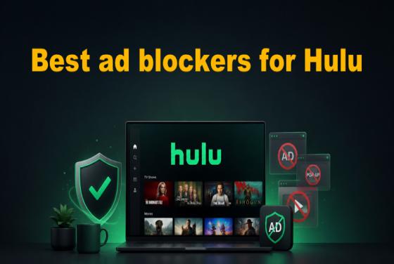 Top 5 des bloqueurs de publicités pour Hulu en 2026