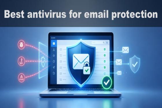 Meilleurs logiciels antivirus pour la protection des e-mails en 2026 | Top 5 des choix
