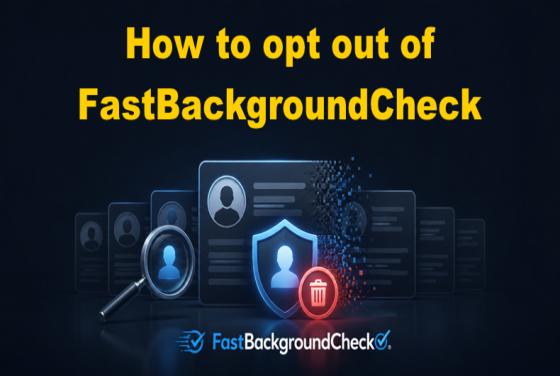 Comment se désinscrire de FastBackgroundCheck | Guide facile
