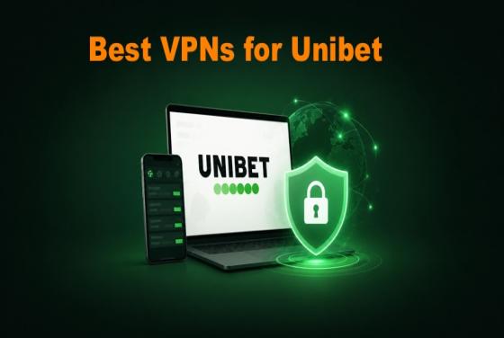 Meilleurs VPN pour Unibet en 2026 | Top 5 des recommandations